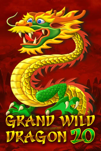 Grand Wild Dragon 20 демо игровой автомат | VAVADA Казино бесплатно