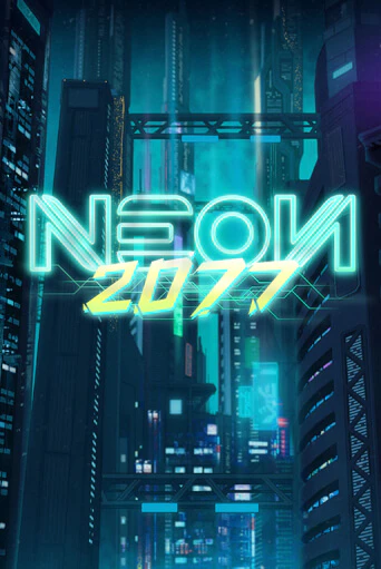 Neon 2077 демо игровой автомат | VAVADA Казино бесплатно